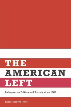 The American Left - Rhodri, Jeffreys-Jones; Jeffreys-Jones, Rhodri