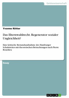Das Elternwahlrecht. Regenerator sozialer Ungleichheit? (eBook, PDF) - Rötter, Yvonne