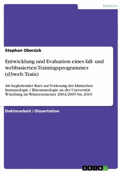 Entwicklung und Evaluation eines fall- und webbasierten Trainingsprogrammes (d3web.Train) - Oberück, Stephan