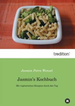 Jasmin¿s Kochbuch - Wenzel, Jasmin Petra