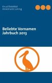 Beliebte Vornamen Jahrbuch 2013