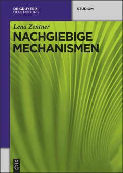 Nachgiebige Mechanismen - Zentner, Lena