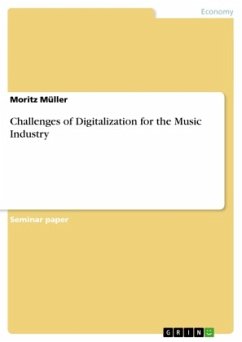 Challenges of Digitalization for the Music Industry - Müller, Moritz