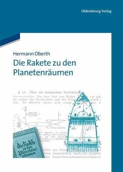 Die Rakete zu den Planetenräumen - Oberth, Hermann