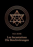 Les Incantations