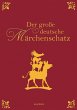 Der große deutsche Märchenschatz... - Bild 1