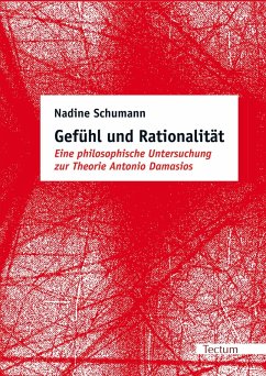 Gefühl und Rationalität (eBook, ePUB) - Schumann, Nadine