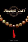 Dragon Cafe: An East-West Collection (eBook, ePUB)