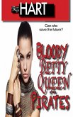 Bloody Betty Queen of the Pirates (eBook, ePUB)