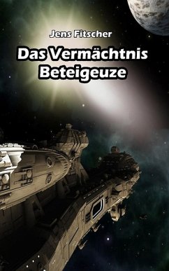 Cover Das Vermächtnis Beteigeuze (eBook, ePUB)
