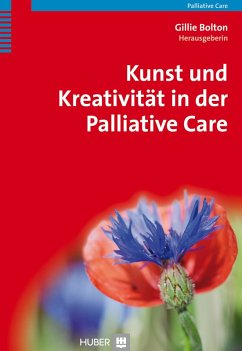 Kunst und Kreativität in der Palliative Care (eBook, ePUB)