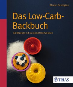 Das Low-Carb-Backbuch (eBook, ePUB) - Carrington, Marion