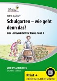 Schulgarten - wie geht denn das?