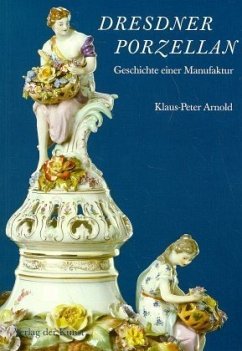 Dresdner Porzellan - Arnold, Klaus-Peter