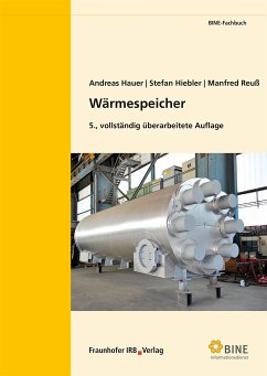 Wärmespeicher. (eBook, PDF) - Hauer, Andreas; Hiebler, Stefan; Reuß, Manfred
