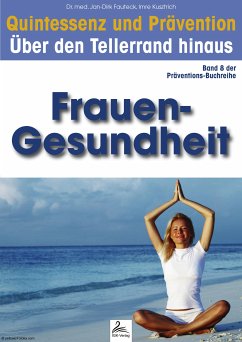 Quintessenz und Prävention (eBook, ePUB) - Kusztrich, Imre; Fauteck, Dr. med. Jan-Dirk