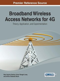 Broadband Wireless Access Networks for 4G