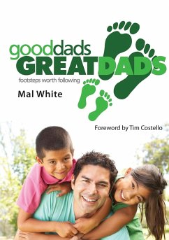 Good Dads, Great Dads - White, Mal