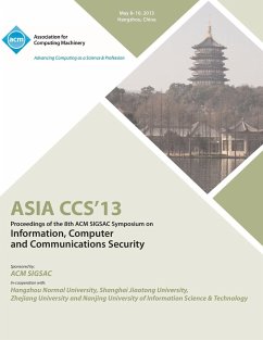 ASIA CCS13 Proceedings of the 8th ACM SIGSAC Symposium on Information, Computer and Communications Security - Asia Ccs 13 Conference Committee