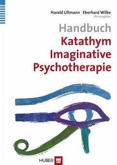 Handbuch Katathym Imaginative Psychotherapie (KIP) (eBook, ePUB)