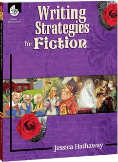 Writing Strategies for Fiction - Hathaway, Jessica