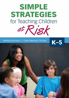 Simple Strategies for Teaching Children at Risk, K-5 - Stormont, Melissa; Thomas, Cathy Newman