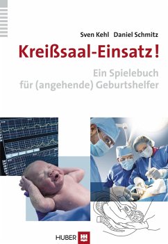 Kreißsaal-Einsatz (eBook, ePUB) - Kehl, Sven; Schmitz, Daniel