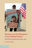 Mexico and Its Diaspora in the United States