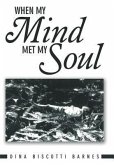 When My Mind Met My Soul