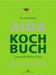 Das marktfrische AIDA Kochbuch