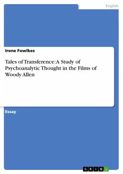 Tales of Transference: A Study of Psychoanalytic Thought in the Films of Woody Allen - Fowlkes, Irene