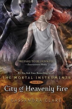 Mortal Instruments 06. City of Heavenly Fire - Clare, Cassandra