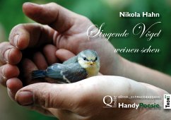 Singende Vögel weinen sehen (eBook, ePUB) - Hahn, Nikola