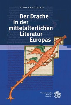 Der Drache in der mittelalterlichen Literatur Europas - Rebschloe, Timo
