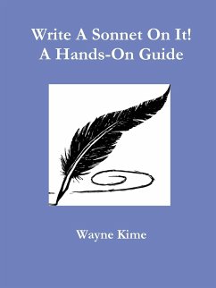 Write A Sonnet On It! A Hands-On Guide - Kime, Wayne