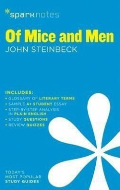 Of Mice and Men SparkNotes Literature Guide - SparkNotes; Steinbeck, John; SparkNotes
