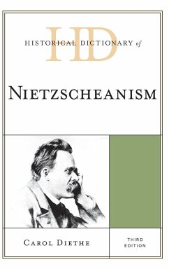 Historical Dictionary of Nietzscheanism - Diethe, Carol