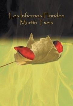 Los Infiernos Floridos - Txeis, Martin