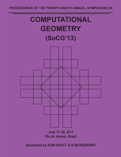 SoCG 13 Proceedings of the 29th Annual Symposium on Computational Geometry - Socg 13 Conference Committee