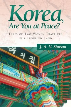 Korea, Are You at Peace? - Simson, J. A. V.