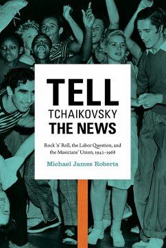 Tell Tchaikovsky the News - Roberts, Michael James