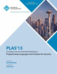 PLAS 13 Proceedings of the 2013 ACM SIGPLAN Workshop on Programming Languages and Analysis for Security - Plas 13 Conference Committee