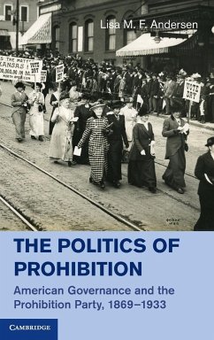 The Politics of Prohibition - Andersen, Lisa M. F.