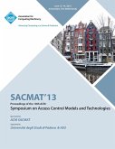 SACMAT 13 Proceedings of the 18th ACM Symposium on Access Control Models and Technologies