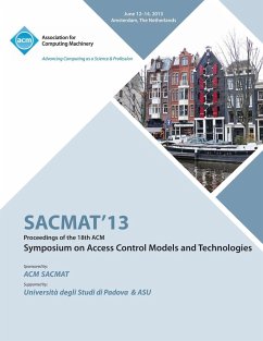 SACMAT 13 Proceedings of the 18th ACM Symposium on Access Control Models and Technologies - Sacmat 13 Conference Committee