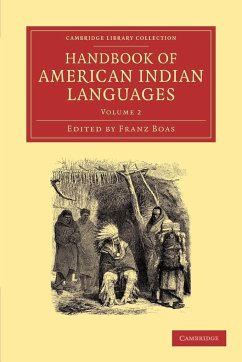 Handbook of American Indian Languages - Boas, Franz