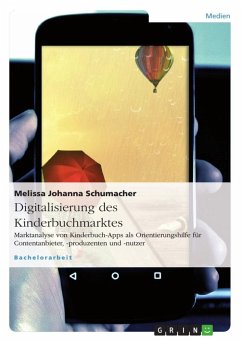 Digitalisierung des Kinderbuchmarktes - Schumacher, Melissa Johanna