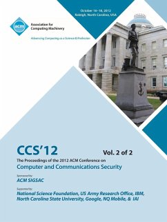 CCS 12 Proceedings of the 2012 Acm Conference on Computer and Communications Security V2 - Ccs 12 Conference Committee