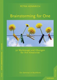 Brainstorming for One (eBook, ePUB) - Hennrich, Petra