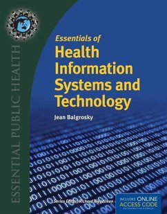 Essentials of Health Information Systems and Technology - Balgrosky, Jean A